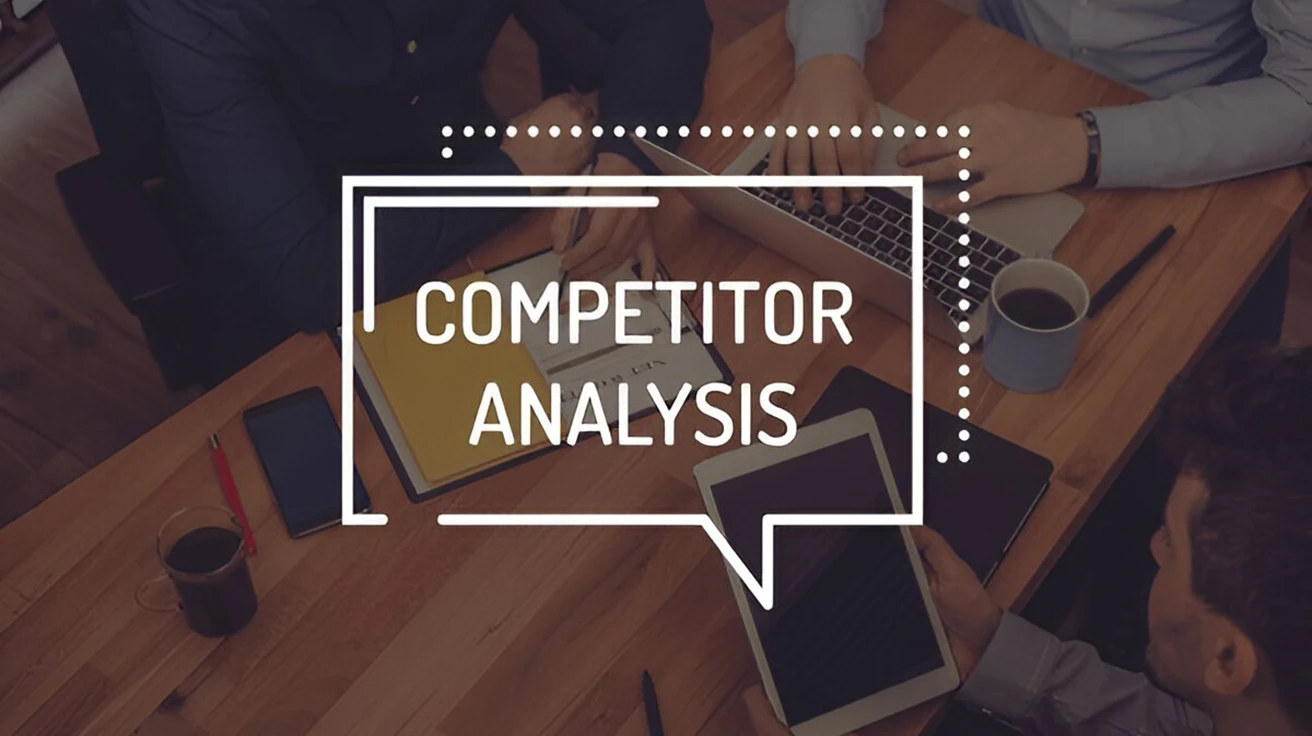 Competitive Analysis: How to Identify and Outperform Your Competitors